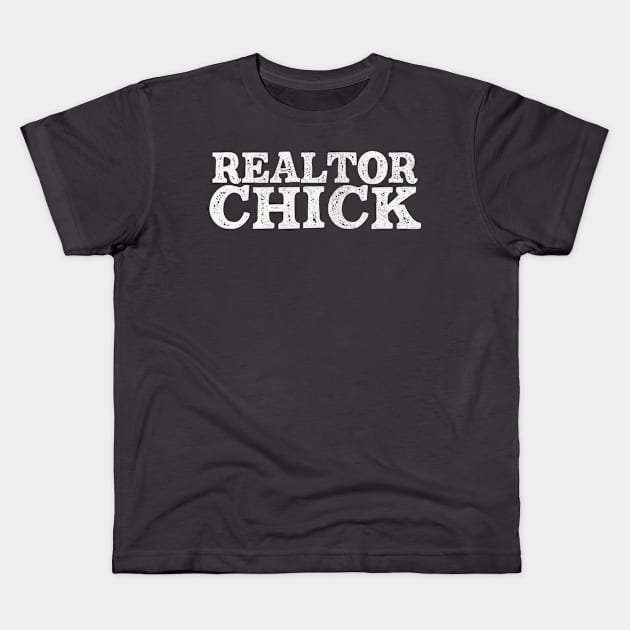 Realtor Chick / House Broker Typography Gift Kids T-Shirt by DankFutura